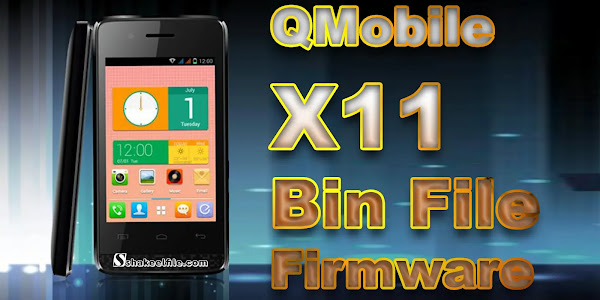 QMobile X11 Bin File Firmware (Flash File)