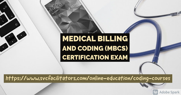 MEDICAL BILLING AND CODING (MBCS) CERTIFICATION EXAM