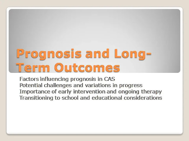 Prognosis and Long-Term Outcomes of Childhood Apraxia