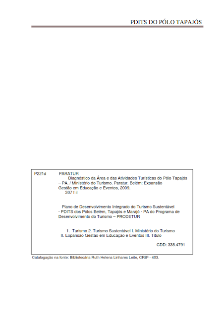 DIAGNÓSTICO DA ÁREA E DAS ATIVIDADES TURÍSTICAS DO PÓLO TAPAJÓS - NOVEMBRO 2010 - PARTE I – PARÁ – BRASIL