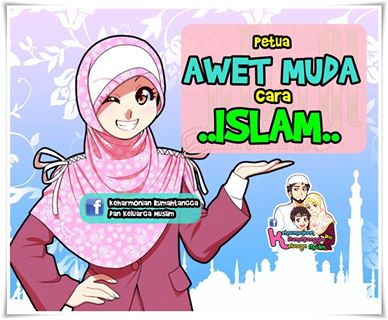 SETULUS CINTA: Petua Untuk Awet Muda Cara Islam