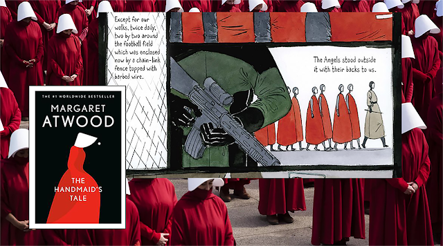The cover of the book “The Handmaid’s Tale,” a page from a graphic novel adaptation of the book, and a background photo from the television show based on the book.