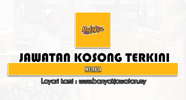 Jawatan Kosong 2022 di MyLaksa