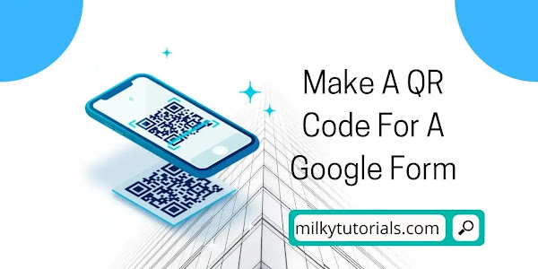 How To Make A QR Code For A Google Form