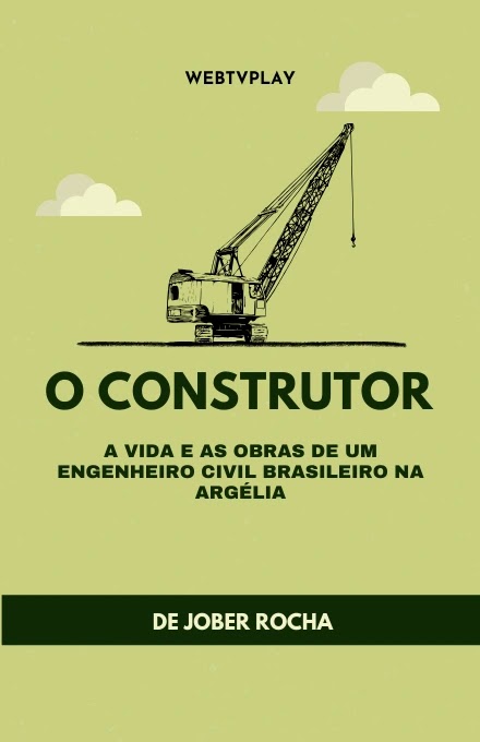 Capa da biografia O Construtor, de Jober Rocha