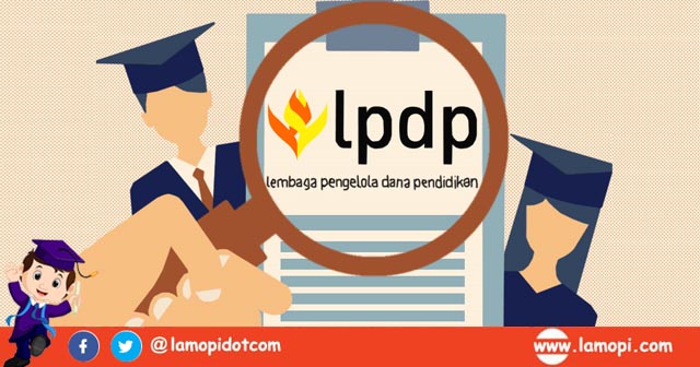 Link dan Persyaratan Pendaftaran Beasiswa LPDP Mei 2021/2022 - Lamopi.com
