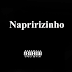 [DOWNLOAD NOW] Napirizinho - Ouvir Dizer Nao Si Escreve (Kizomba) 2020