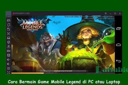 √ Cara Bermain Game Mobile Legend Di Pc Atau Laptop