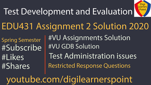 #EDU431, #EDU431Assignment2Solution, #Spring2020