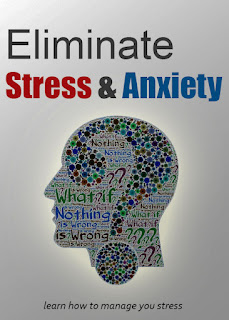 ELEMINATE STRESS AND ANXIETY