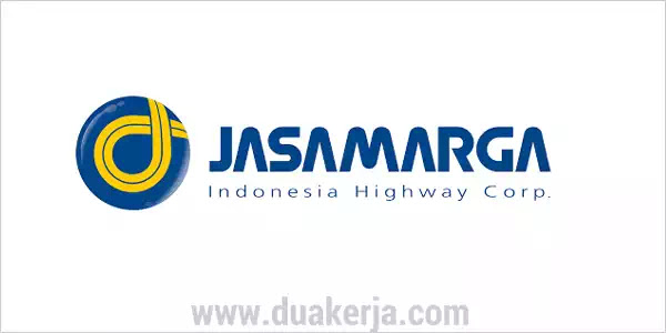 Lowongan Kerja BUMN PT Jasa Marga Tahun 2019