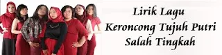 Lirik Lagu Keroncong Tujuh Putri - Salah Tingkah