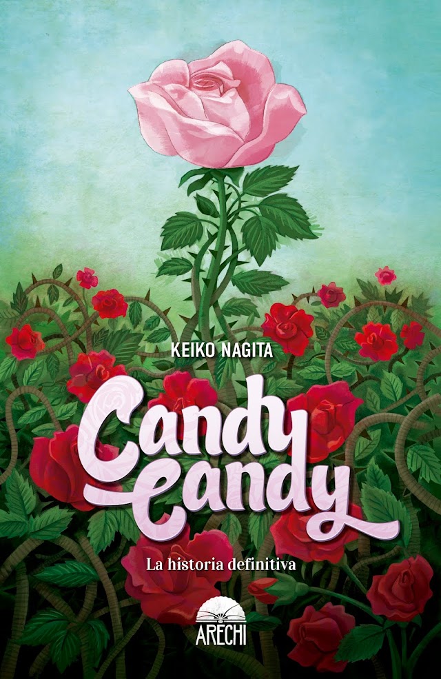 Candy, Candy: The final Story de la mano de Arechi