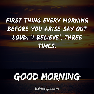 [21+] Good Morning Quotes That Make Your Day With Full of Positive