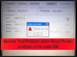 Cara Mengatasi Error Code 006 Pada Saat Reset Printer