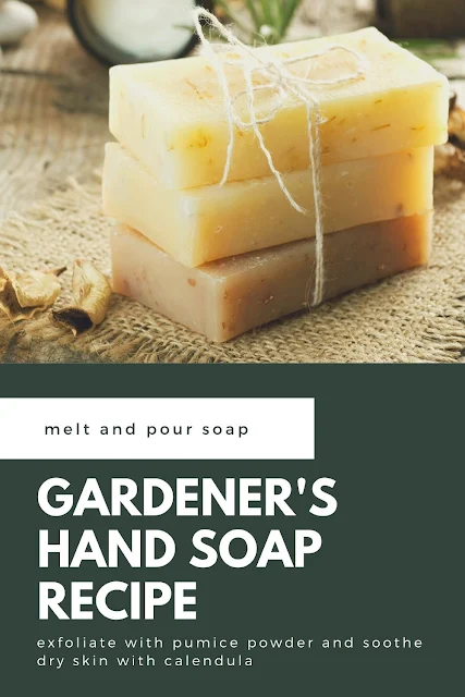 How to make gardener's soap with melt and pour soap. Soap making for beginners with this easy recipe. Soap recipes easy like this use glycerin soap, dried calendula petals, pumice powder, and essential oils. Make DIY soap at home to use yourself or give as a gift. This exfoliating soap removes grime and dirt.  Calendula is great for dry or irritated skin.  Make homemade soap and get soap ideas and soap recipe. #meltandpour #soap #soapmaking