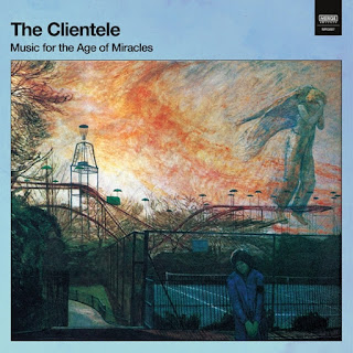 THE CLIENTELE - Music for the age of miracles 1