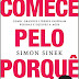 Resenhando o livro: Comece pelo Porquê