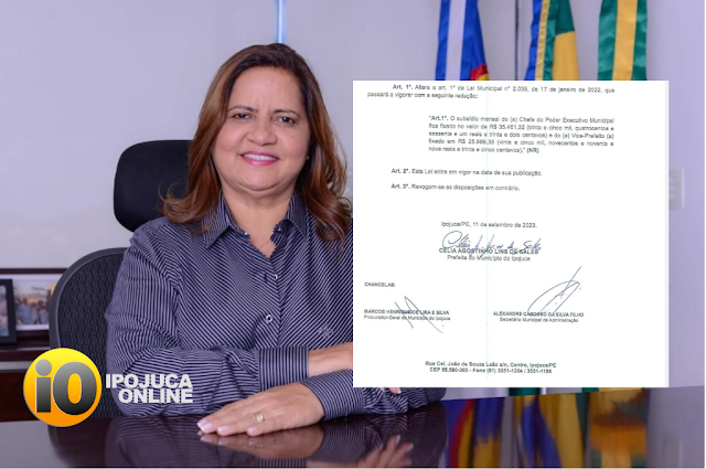 Prefeita de IPOJUCA, CÉLIA SALES, ajusta o próprio salário para R$ 35 MIL; valor atual é de R$ 26,5 MIL e aumento vai passar de R$ 9 mil