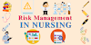 Risk Management and Nursing Role