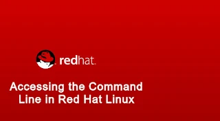 Accessing the Command Line in Red Hat Linux