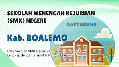 Daftar SMK Negeri di Kab. Boalemo Gorontalo