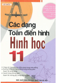 Các Dạng Toán Điển Hình Hình Học 11 - Lê Đức