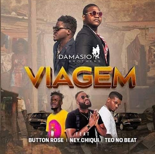 Damásio Brothers Feat Button Rose, Ney Chiqui, Teo no Beat - Viagem [Download] 2022