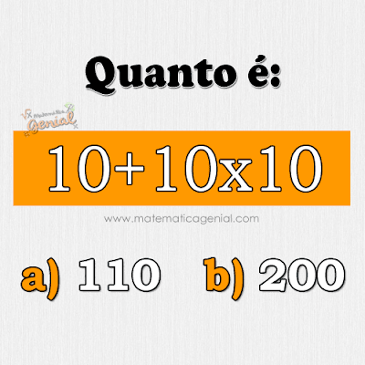 Quanto é: 10+10x10? - Expressão numérica