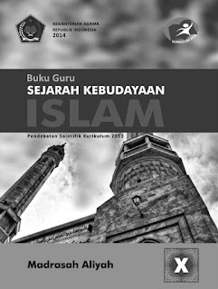 Buku Guru Kelas 10/X SKI (Sejarah Kebudayaan Islam) Kurikulum 2013 Revisi