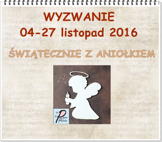 http://paperpassionpl.blogspot.ie/2016/11/wyzwanie-nr-10-swiatecznie-z-aniokiem.html