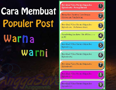 Cara Membuat Popular Post [Warna-Warni] Bergerak Di Blogger