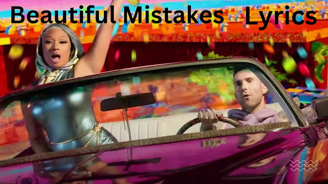 Maroon 5 Beautiful Mistakes Song Lyrics