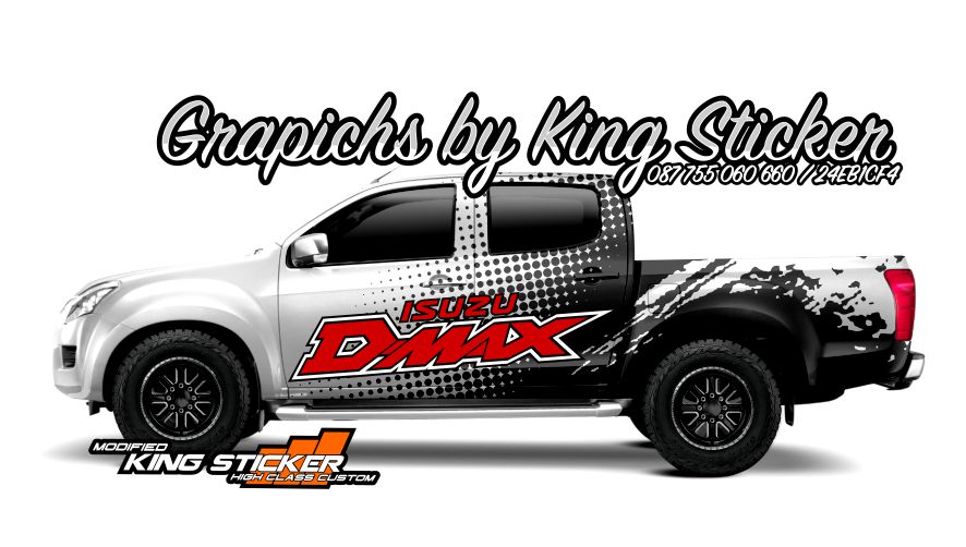 Cutting sticker - Decal vinyl ISUZU D-MAX  King Sticker bali