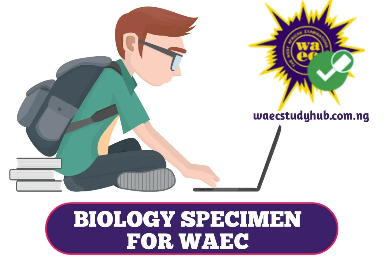 biology specimen for waec 2024
