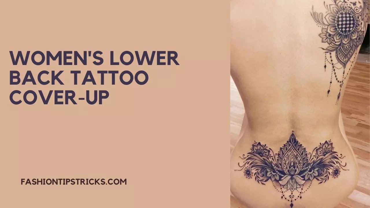 women's Lower Back Tattoo cover-up