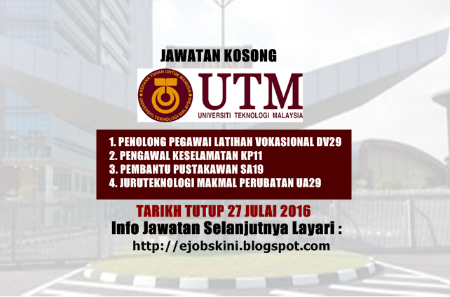 Jawatan Kosong Universiti Teknologi Malaysia (UTM) 