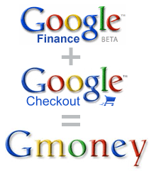 Gmoney = Google Money