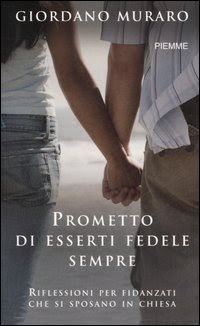Matrimonio e Matrimoni: Lettera di Dio agli Sposi - Prometto ...