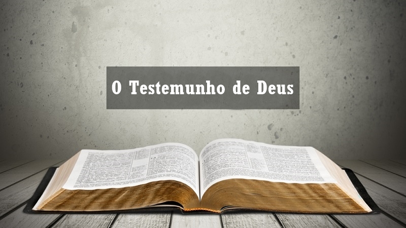 O Testemunho de Deus