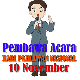 Cohtoh MC Memperingati Hari Pahlawan 10 November