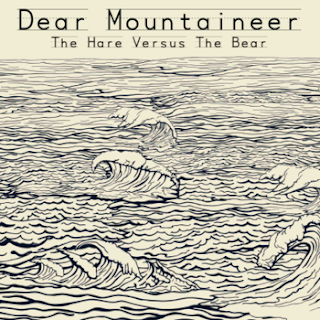 Dear Mountaineer - The Hare Versus The Bear