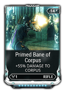 Primed Bane of Corpus (ライフル)
