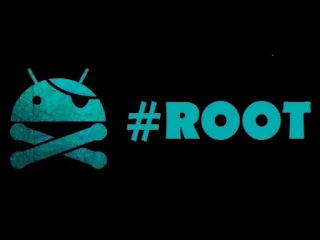 Pengertian Root Pada Perangkat Android Serta Kelebihan Dan Kekurangannya