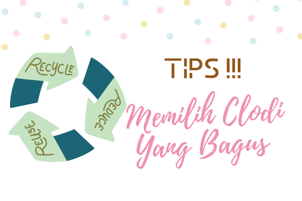 Tips Memilih Merk Clodi Yang Bagus