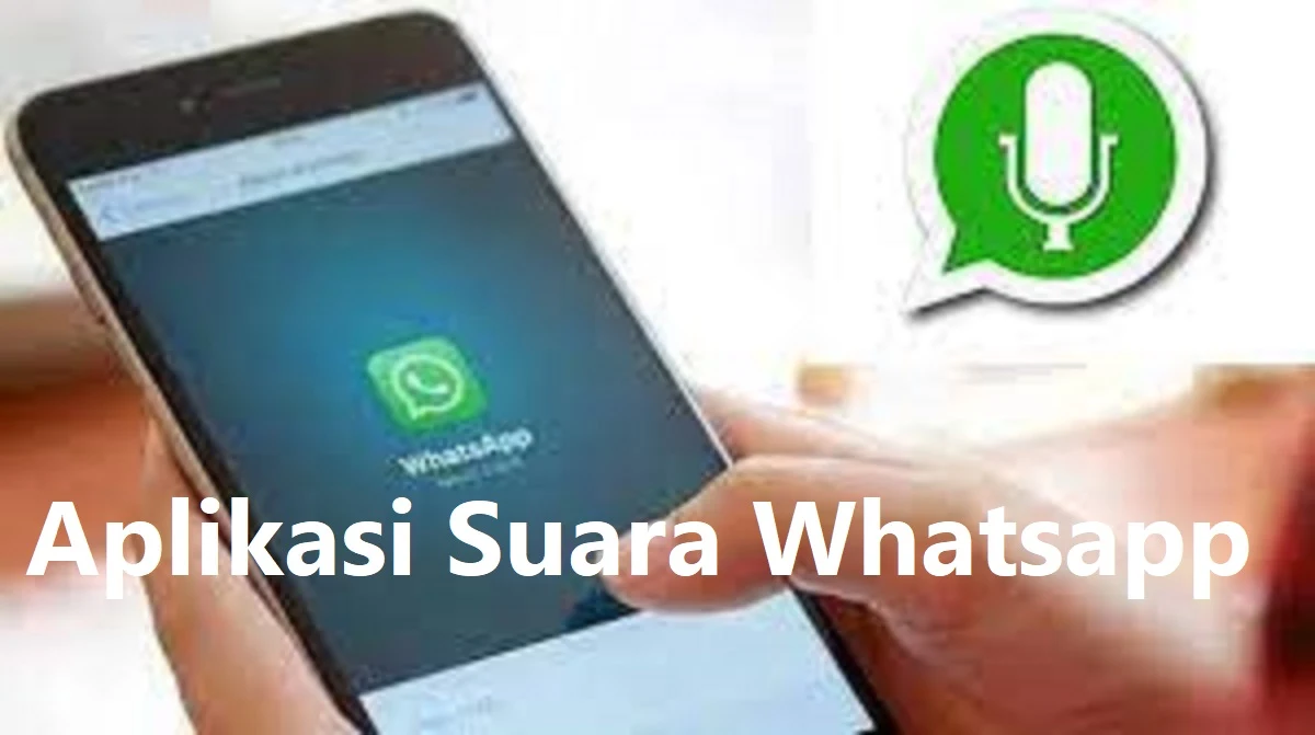 Aplikasi Suara Whatsapp