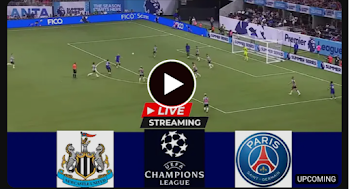 [LIVE] Newcastle vs PSG | UEFA Champions League 2023/24 | Full Match Today Streaming   