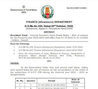 G.O Ms. No. 335 Dt: October 22, 2022    Provident Fund – General Provident Fund (Tamil Nadu) – Rate of interest for the Financial year 2022-2023 with effect from 01.10.2022 to 31.12.2022 - Orders – Issued