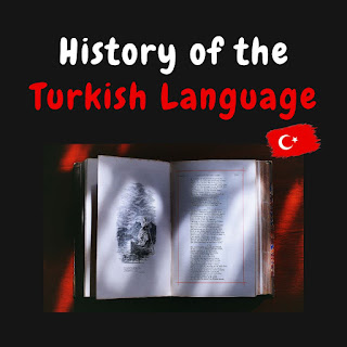 History of the Turkish Language