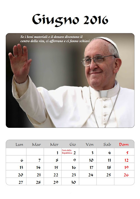 Calendario 2016 Papa Francesco - giugno - frasi celebri